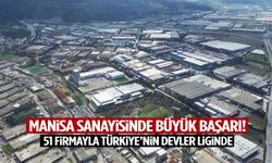 Manisa sanayisinden gövde gösterisi! Tam 51 firma yer aldı