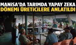 Manisa'da tarımda yapay zeka dönemi üreticilere anlatıldı