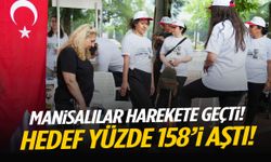 Manisalılar harekete geçti! Hedef yüzde 158’i aştı