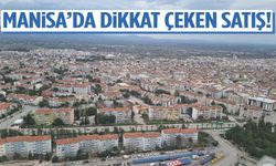 Manisa'da dikkat çeken satış!