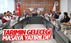 Manisa'da tarımın geleceği masaya yatırıldı!