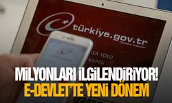 Milyonları ilgilendiriyor! E-Devlet'te yeni dönem
