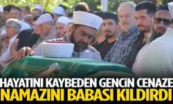 Hayatını kaybeden gencin cenaze namazını babası kıldırdı
