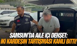 Samsun'da aile içi dehşet: İki kardeşin tartışması kanlı bitti!