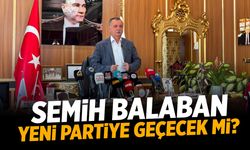 Semih Balaban yeni partiye geçecek mi?