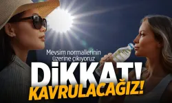 Günler değişti! Manisa yazın zirvesini görecek...