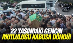 22 yaşındaki gencin mutluluğu kabusa döndü!
