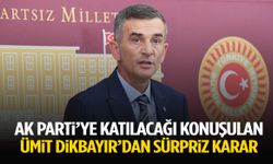 AK Parti’ye katılacağı konuşulan Ümit Dikbayır’dan sürpriz karar
