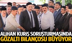 Alihan Kuriş soruşturmasında gözaltı bilançosu büyüyor