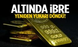 Altında ibre yeniden yukarı döndü!