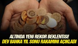 Altında yeni rekor beklentisi! Dev banka yıl sonu rakamını açıkladı