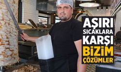 Aşırı sıcaklara Adana usulü çözüm