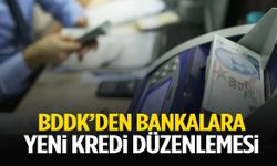BDDK'dan bankalara yeni kredi düzenlemesi! Limitler değişti…