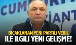 Bıçaklanan Yeni Partili vekil ile ilgili yeni gelişme!