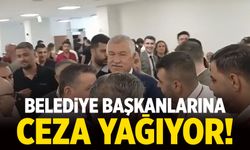 CHP'li belediye başkanlarına ceza yağıyor!