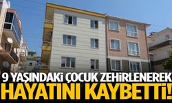 Komşu dairedeki ilaçlama faciaya dönüştü: 9 yaşındaki çocuk hayatını kaybetti