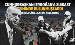 Cumhurbaşkanı Erdoğan’a gönderilen suikast timinin kaçışında Manisa detayı