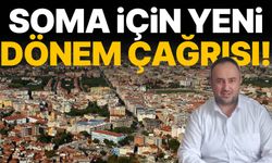 Soma için yeni dönem çağrısı!