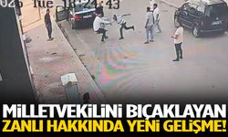 Milletvekili Melih Meriç’i bıçaklayan zanlı hakkında yeni gelişme!