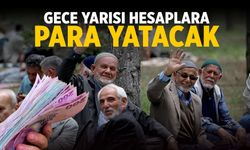 Gece yarısı hesaplara para yatırılacak