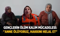 Gençlerin ölüm kalım mücadelesi: "Anne ölüyoruz, hakkını helal et"