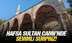 Hafsa Sultan Camii’nde sevimli sürpriz!