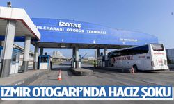 İzmir Otogarı’nda haciz şoku!
