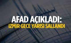 İzmir gece yarısı sallandı