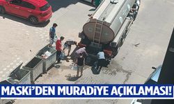 MASKİ'den Muradiye açıklaması