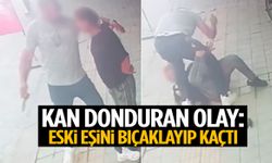 Kan donduran olay: Eski eşini bıçaklayıp kaçtı
