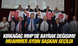 Kırkağaç MHP’de bayrak değişimi! Muammer Aydın başkan seçildi