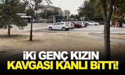 İki genç kızın kavgası kanlı bitti!