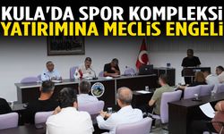 Kula'da spor kompleksi yatırımına meclis engeli