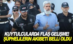 Kuytulcularda flaş gelişme! Şüphelilerin akıbeti belli oldu