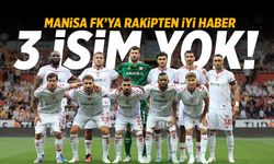 Manisa FK’ya rakipten iyi haber! 3 isim yok...