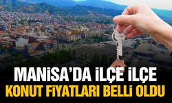 Manisa’da ilçe ilçe konut fiyatları belli oldu
