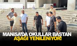 Manisa’da okullar baştan aşağı yenileniyor!