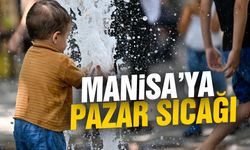 Manisa'ya pazar sıcağı