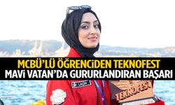 MCBÜ’lü öğrenciden TEKNOFEST Mavi Vatan’da gururlandıran başarı