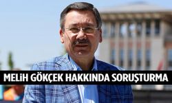 Melih Gökçek hakkında soruşturma!