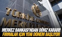 Merkez Bankası'ndan döviz kararı! Firmalar için yeni dönem başlıyor