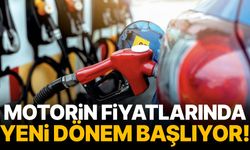 Motorin fiyatlarında yeni dönem başlıyor!