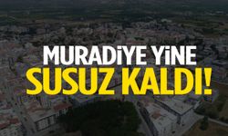 Muradiye yine susuz kaldı!