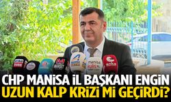 CHP Manisa İl Başkanı Engin Uzun kalp krizi mi geçirdi?