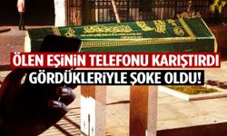 Ölen eşinin telefonunu karıştırdı… Gördükleriyle şoke oldu!