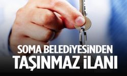 Soma Belediyesinden taşınmaz ilanı