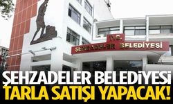 Şehzadeler Belediyesi’nden dev tarla satışı!