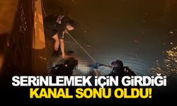 Serinlemek için girdiği kanal sonu oldu!
