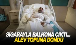 Sigarayla balkona çıktı... Alev topuna döndü