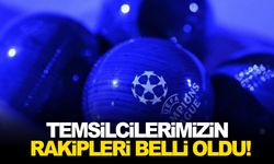 Temsilcilerimizin rakipleri belli oldu!